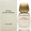 Narciso Rodriguez All Of Me Eau De Parfum 30ml Spray